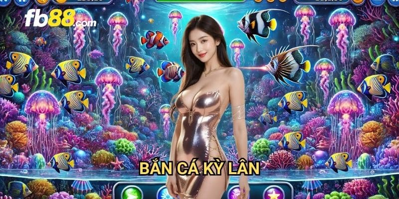 Bắn cá kỳ lân FB88: Sinh vật huyền thoại mang đến vận may 1 Bắn cá kỳ lân FB88: Sinh vật huyền thoại mang đến vận may