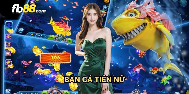 Bắn cá tiên nữ FB88: Phiêu lưu đại dương với phần thưởng hấp dẫn 1 Bắn cá tiên nữ FB88: Phiêu lưu đại dương với phần thưởng hấp dẫn