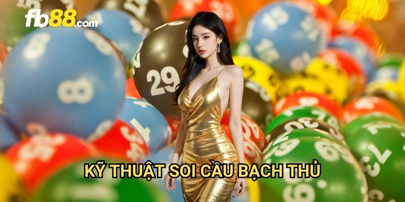 Bạch thủ lô FB88: Phương pháp chơi lô một con chuẩn xác 3 Kỹ thuật soi cầu bạch thủ