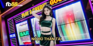 Nổ hũ thần tài FB88: Vận may tài lộc đến từng vòng quay